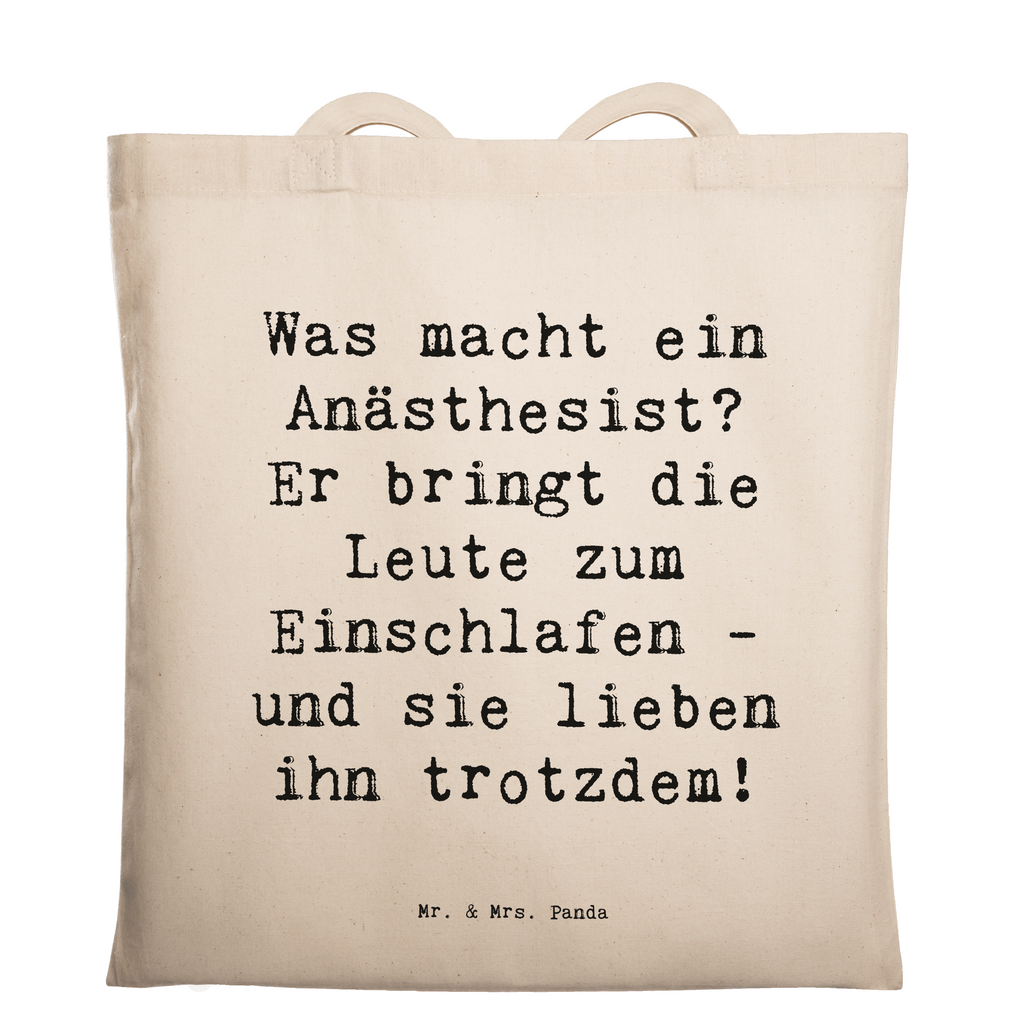 Tragetasche Spruch Was macht ein Anästhesist? Er bringt die Leute zum Einschlafen - und sie lieben ihn trotzdem! Beuteltasche, Beutel, Einkaufstasche, Jutebeutel, Stoffbeutel, Tasche, Shopper, Umhängetasche, Strandtasche, Schultertasche, Stofftasche, Tragetasche, Badetasche, Jutetasche, Einkaufstüte, Laptoptasche, Beruf, Ausbildung, Jubiläum, Abschied, Rente, Kollege, Kollegin, Geschenk, Schenken, Arbeitskollege, Mitarbeiter, Firma, Danke, Dankeschön