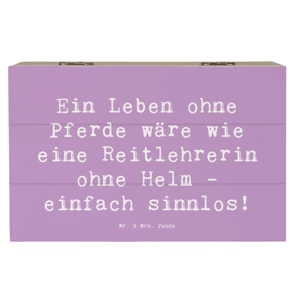 Holzkiste Spruch Ein Leben ohne Pferde wäre wie eine Reitlehrerin ohne Helm - einfach sinnlos! Holzkiste, Kiste, Schatzkiste, Truhe, Schatulle, XXL, Erinnerungsbox, Erinnerungskiste, Dekokiste, Aufbewahrungsbox, Geschenkbox, Geschenkdose, Beruf, Ausbildung, Jubiläum, Abschied, Rente, Kollege, Kollegin, Geschenk, Schenken, Arbeitskollege, Mitarbeiter, Firma, Danke, Dankeschön