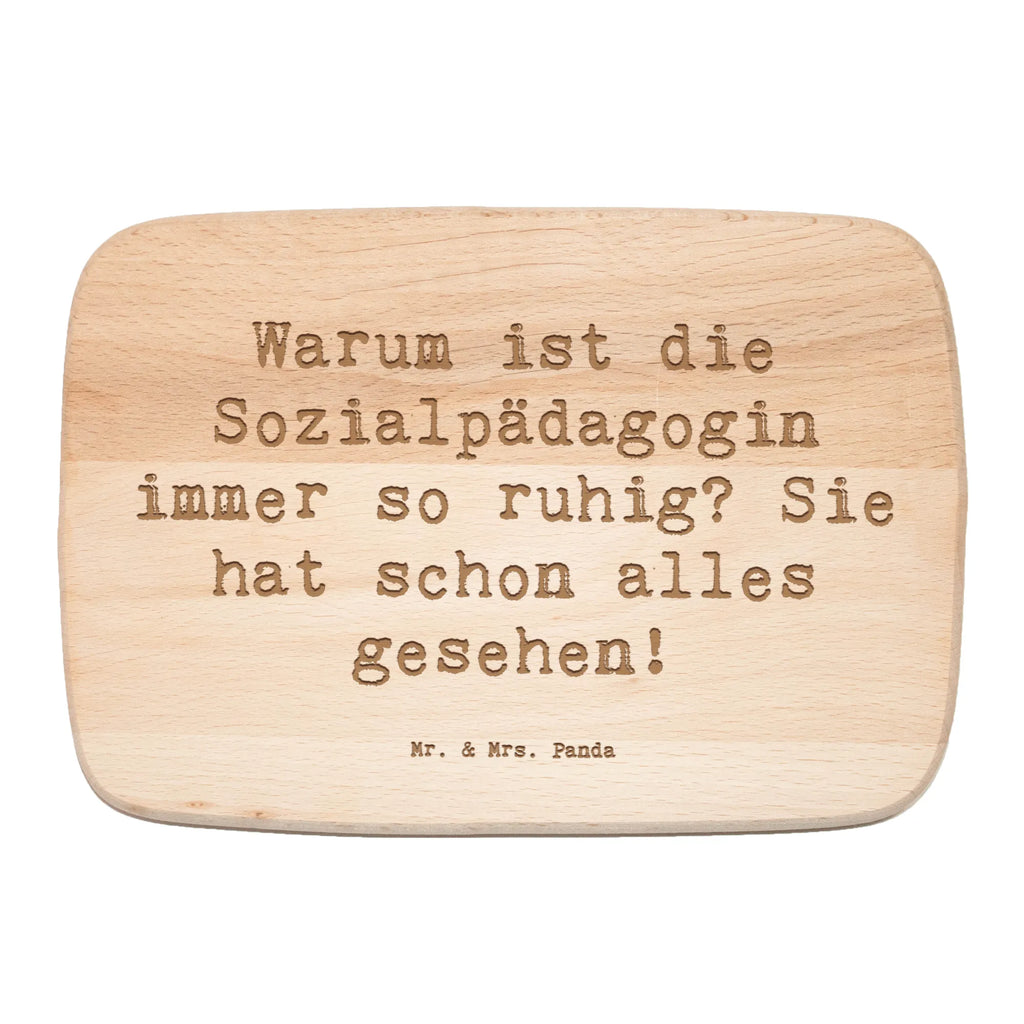 Frühstücksbrett Spruch Warum ist die Sozialpädagogin immer so ruhig? Sie hat schon alles gesehen! Frühstücksbrett, Holzbrett, Schneidebrett, Schneidebrett Holz, Frühstücksbrettchen, Küchenbrett, Beruf, Ausbildung, Jubiläum, Abschied, Rente, Kollege, Kollegin, Geschenk, Schenken, Arbeitskollege, Mitarbeiter, Firma, Danke, Dankeschön