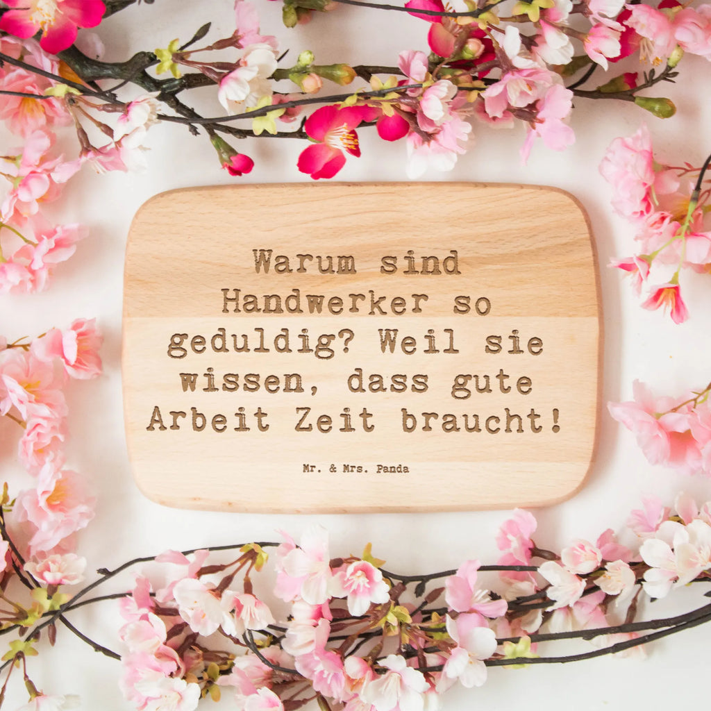 Frühstücksbrett Spruch Warum sind Handwerker so geduldig? Weil sie wissen, dass gute Arbeit Zeit braucht! Frühstücksbrett, Holzbrett, Schneidebrett, Schneidebrett Holz, Frühstücksbrettchen, Küchenbrett, Beruf, Ausbildung, Jubiläum, Abschied, Rente, Kollege, Kollegin, Geschenk, Schenken, Arbeitskollege, Mitarbeiter, Firma, Danke, Dankeschön