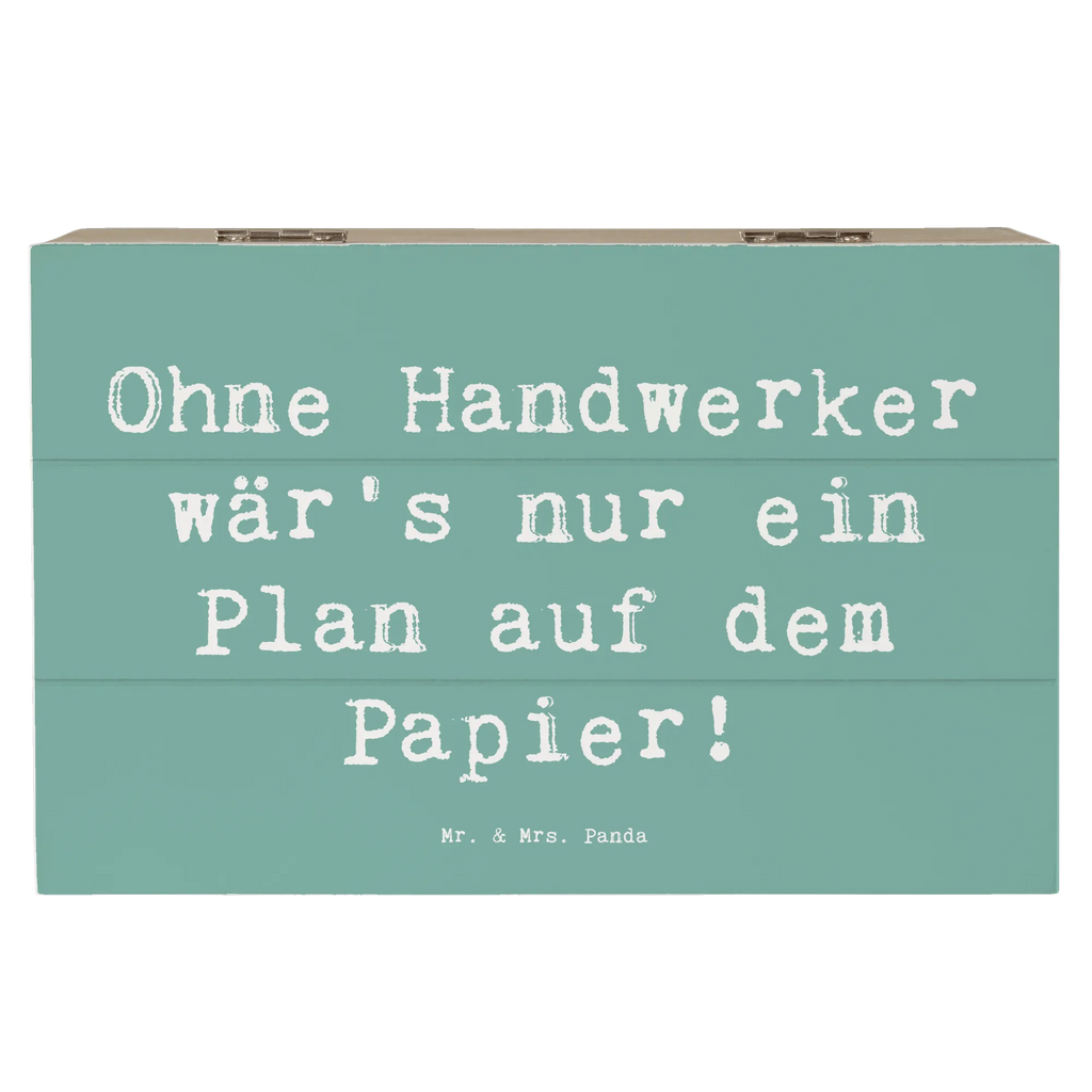 Holzkiste Spruch Ohne Handwerker wär's nur ein Plan auf dem Papier! Holzkiste, Kiste, Schatzkiste, Truhe, Schatulle, XXL, Erinnerungsbox, Erinnerungskiste, Dekokiste, Aufbewahrungsbox, Geschenkbox, Geschenkdose, Beruf, Ausbildung, Jubiläum, Abschied, Rente, Kollege, Kollegin, Geschenk, Schenken, Arbeitskollege, Mitarbeiter, Firma, Danke, Dankeschön