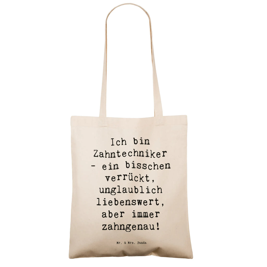 Tragetasche Spruch Ich bin Zahntechniker - ein bisschen verrückt, unglaublich liebenswert, aber immer zahngenau! Beuteltasche, Beutel, Einkaufstasche, Jutebeutel, Stoffbeutel, Tasche, Shopper, Umhängetasche, Strandtasche, Schultertasche, Stofftasche, Tragetasche, Badetasche, Jutetasche, Einkaufstüte, Laptoptasche, Beruf, Ausbildung, Jubiläum, Abschied, Rente, Kollege, Kollegin, Geschenk, Schenken, Arbeitskollege, Mitarbeiter, Firma, Danke, Dankeschön