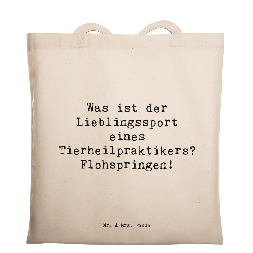 Tragetasche Spruch Was ist der Lieblingssport eines Tierheilpraktikers? Flohspringen! Beuteltasche, Beutel, Einkaufstasche, Jutebeutel, Stoffbeutel, Tasche, Shopper, Umhängetasche, Strandtasche, Schultertasche, Stofftasche, Tragetasche, Badetasche, Jutetasche, Einkaufstüte, Laptoptasche, Beruf, Ausbildung, Jubiläum, Abschied, Rente, Kollege, Kollegin, Geschenk, Schenken, Arbeitskollege, Mitarbeiter, Firma, Danke, Dankeschön