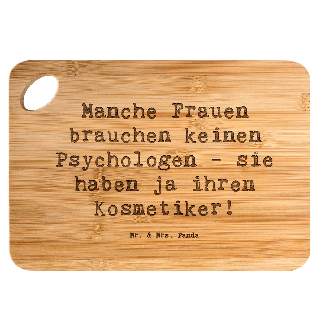 Bambus - Schneidebrett Spruch Manche Frauen brauchen keinen Psychologen - sie haben ja ihren Kosmetiker! Schneidebrett, Holzbrett, Küchenbrett, Frühstücksbrett, Hackbrett, Brett, Holzbrettchen, Servierbrett, Bretter, Holzbretter, Holz Bretter, Schneidebrett Holz, Holzbrett mit Gravur, Schneidbrett, Holzbrett Küche, Holzschneidebrett, Beruf, Ausbildung, Jubiläum, Abschied, Rente, Kollege, Kollegin, Geschenk, Schenken, Arbeitskollege, Mitarbeiter, Firma, Danke, Dankeschön