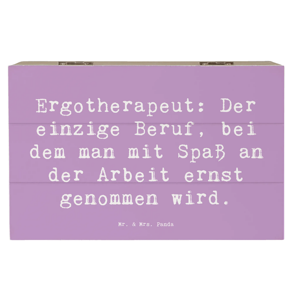 Holzkiste Spruch Ergotherapeut: Der einzige Beruf, bei dem man mit Spaß an der Arbeit ernst genommen wird. Holzkiste, Kiste, Schatzkiste, Truhe, Schatulle, XXL, Erinnerungsbox, Erinnerungskiste, Dekokiste, Aufbewahrungsbox, Geschenkbox, Geschenkdose, Beruf, Ausbildung, Jubiläum, Abschied, Rente, Kollege, Kollegin, Geschenk, Schenken, Arbeitskollege, Mitarbeiter, Firma, Danke, Dankeschön