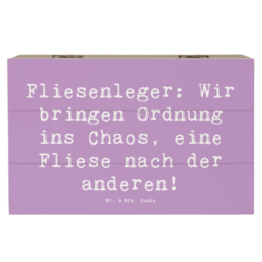 Holzkiste Spruch Fliesenleger: Wir bringen Ordnung ins Chaos, eine Fliese nach der anderen! Holzkiste, Kiste, Schatzkiste, Truhe, Schatulle, XXL, Erinnerungsbox, Erinnerungskiste, Dekokiste, Aufbewahrungsbox, Geschenkbox, Geschenkdose, Beruf, Ausbildung, Jubiläum, Abschied, Rente, Kollege, Kollegin, Geschenk, Schenken, Arbeitskollege, Mitarbeiter, Firma, Danke, Dankeschön