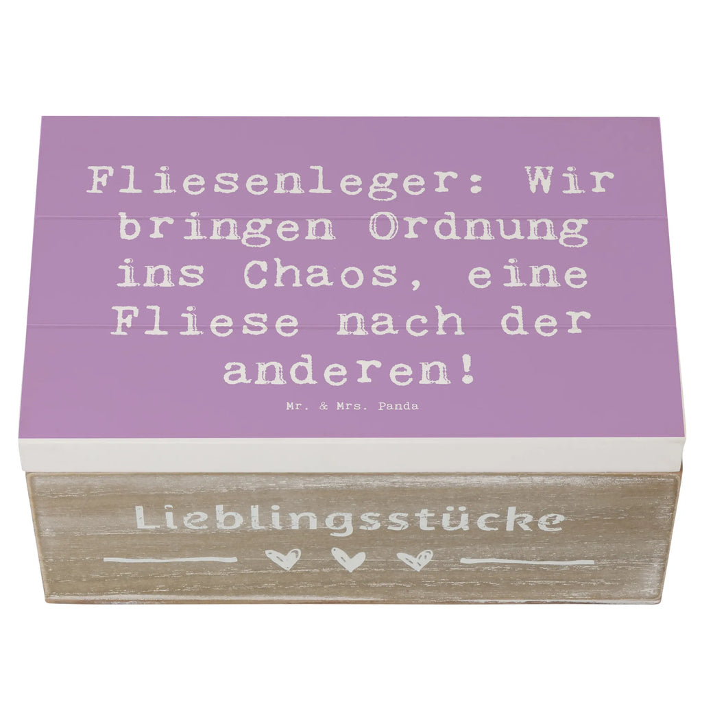 Holzkiste Spruch Fliesenleger: Wir bringen Ordnung ins Chaos, eine Fliese nach der anderen! Holzkiste, Kiste, Schatzkiste, Truhe, Schatulle, XXL, Erinnerungsbox, Erinnerungskiste, Dekokiste, Aufbewahrungsbox, Geschenkbox, Geschenkdose, Beruf, Ausbildung, Jubiläum, Abschied, Rente, Kollege, Kollegin, Geschenk, Schenken, Arbeitskollege, Mitarbeiter, Firma, Danke, Dankeschön