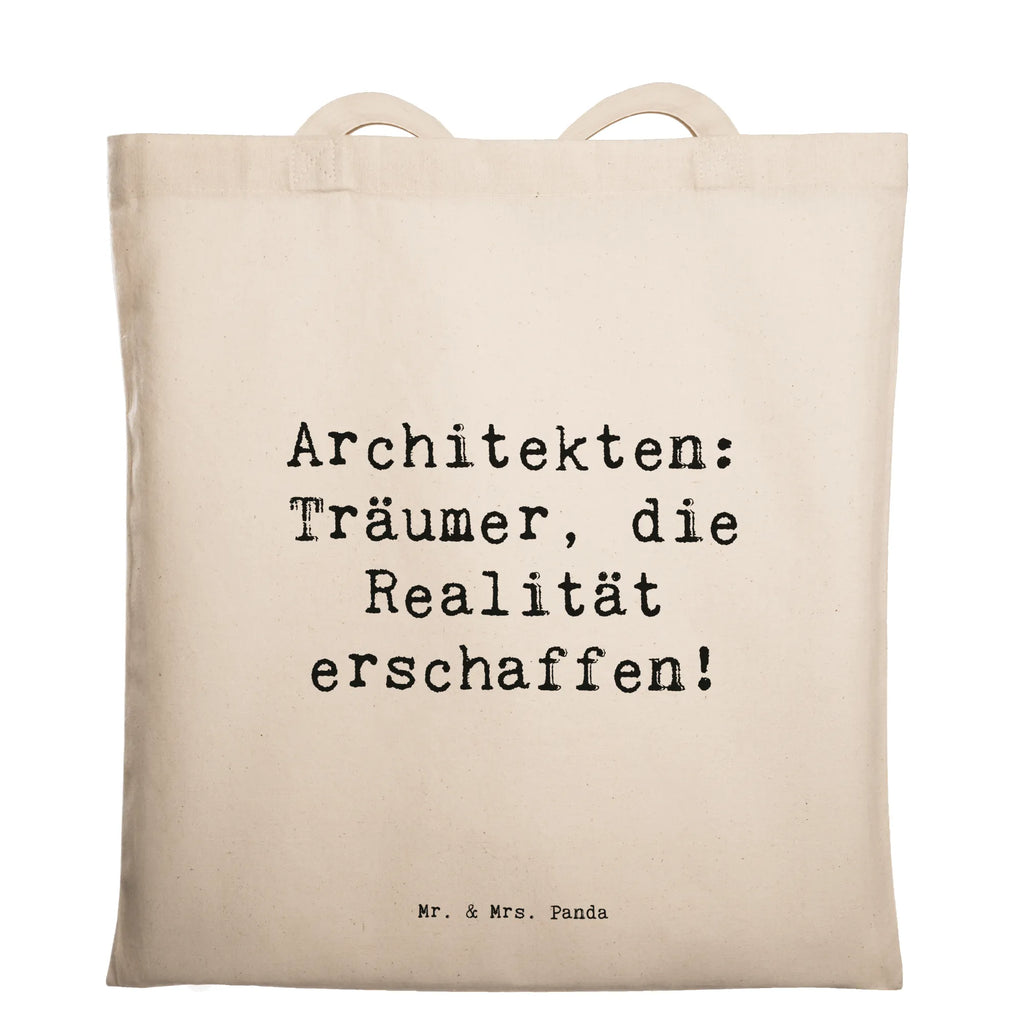 Tragetasche Spruch Architekten: Träumer, die Realität erschaffen! Beuteltasche, Beutel, Einkaufstasche, Jutebeutel, Stoffbeutel, Tasche, Shopper, Umhängetasche, Strandtasche, Schultertasche, Stofftasche, Tragetasche, Badetasche, Jutetasche, Einkaufstüte, Laptoptasche, Beruf, Ausbildung, Jubiläum, Abschied, Rente, Kollege, Kollegin, Geschenk, Schenken, Arbeitskollege, Mitarbeiter, Firma, Danke, Dankeschön