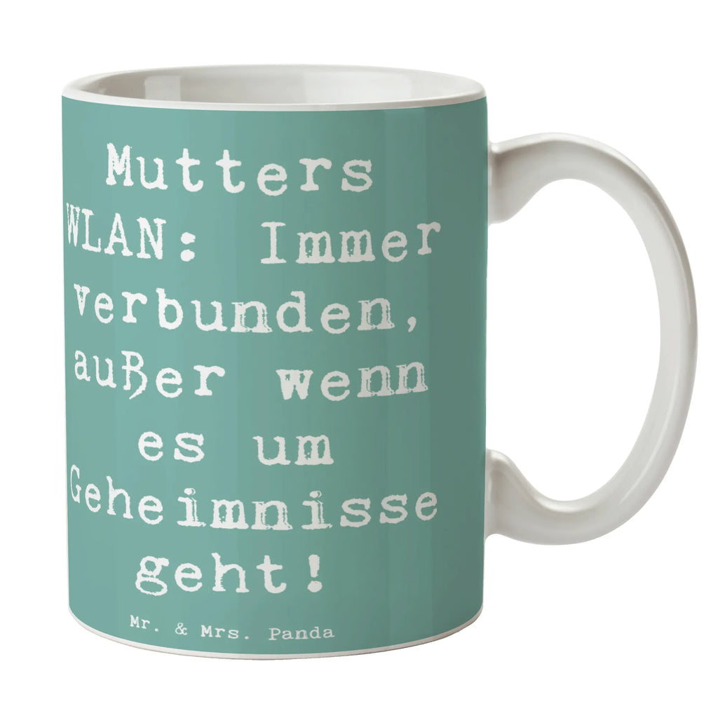 Tasse Spruch Mutters WLAN Tasse, Kaffeetasse, Teetasse, Becher, Kaffeebecher, Teebecher, Keramiktasse, Porzellantasse, Büro Tasse, Geschenk Tasse, Tasse Sprüche, Tasse Motive, Kaffeetassen, Tasse bedrucken, Designer Tasse, Cappuccino Tassen, Schöne Teetassen, Familie, Vatertag, Muttertag, Bruder, Schwester, Mama, Papa, Oma, Opa