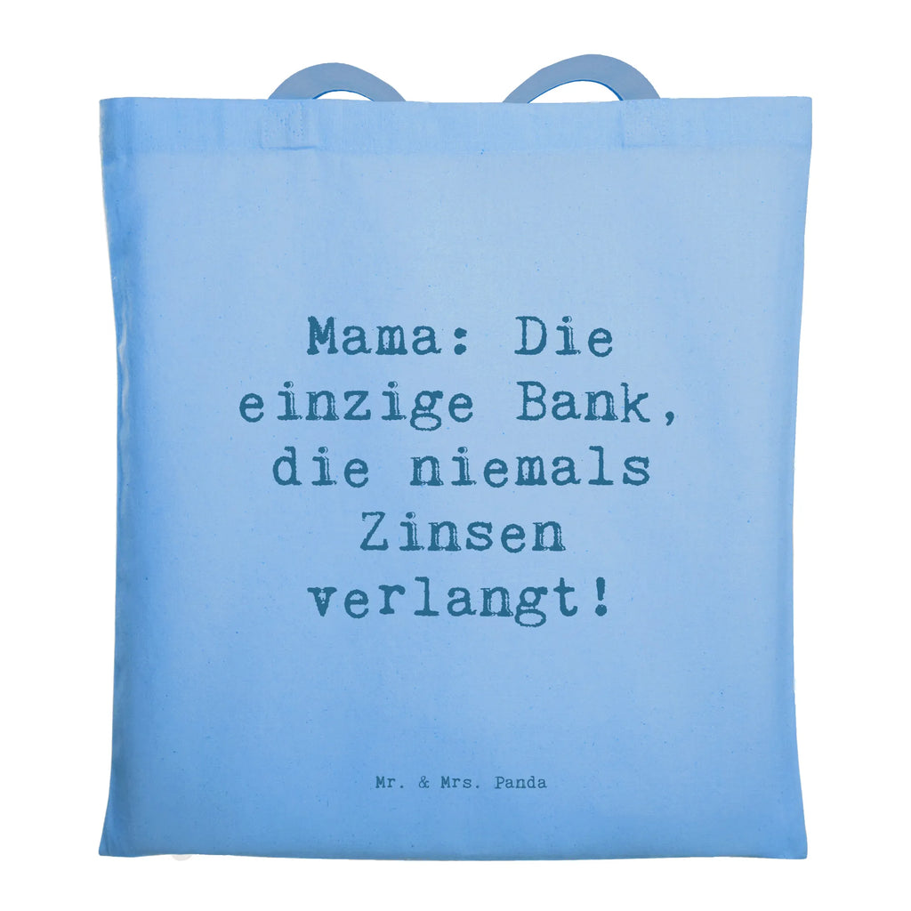 Tragetasche Spruch Mutter Bank Beuteltasche, Beutel, Einkaufstasche, Jutebeutel, Stoffbeutel, Tasche, Shopper, Umhängetasche, Strandtasche, Schultertasche, Stofftasche, Tragetasche, Badetasche, Jutetasche, Einkaufstüte, Laptoptasche, Familie, Vatertag, Muttertag, Bruder, Schwester, Mama, Papa, Oma, Opa