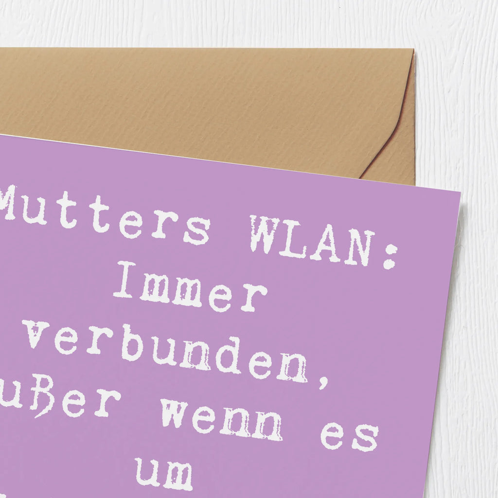 Deluxe Karte Spruch Mutters WLAN Karte, Grußkarte, Klappkarte, Einladungskarte, Glückwunschkarte, Hochzeitskarte, Geburtstagskarte, Hochwertige Grußkarte, Hochwertige Klappkarte, Familie, Vatertag, Muttertag, Bruder, Schwester, Mama, Papa, Oma, Opa