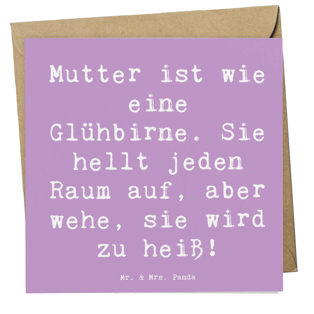 Deluxe Karte Spruch Mutter Glühbirne Karte, Grußkarte, Klappkarte, Einladungskarte, Glückwunschkarte, Hochzeitskarte, Geburtstagskarte, Hochwertige Grußkarte, Hochwertige Klappkarte, Familie, Vatertag, Muttertag, Bruder, Schwester, Mama, Papa, Oma, Opa