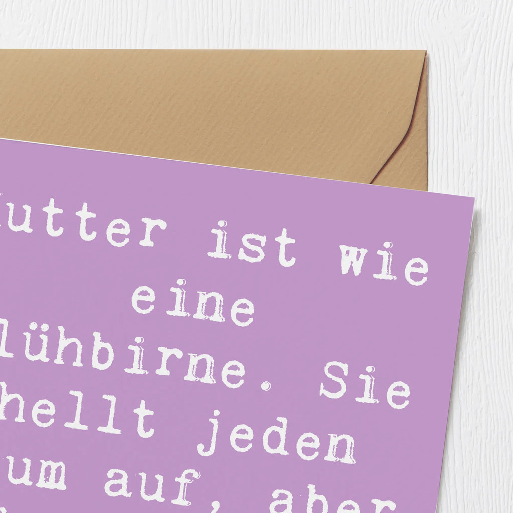 Deluxe Karte Spruch Mutter Glühbirne Karte, Grußkarte, Klappkarte, Einladungskarte, Glückwunschkarte, Hochzeitskarte, Geburtstagskarte, Hochwertige Grußkarte, Hochwertige Klappkarte, Familie, Vatertag, Muttertag, Bruder, Schwester, Mama, Papa, Oma, Opa