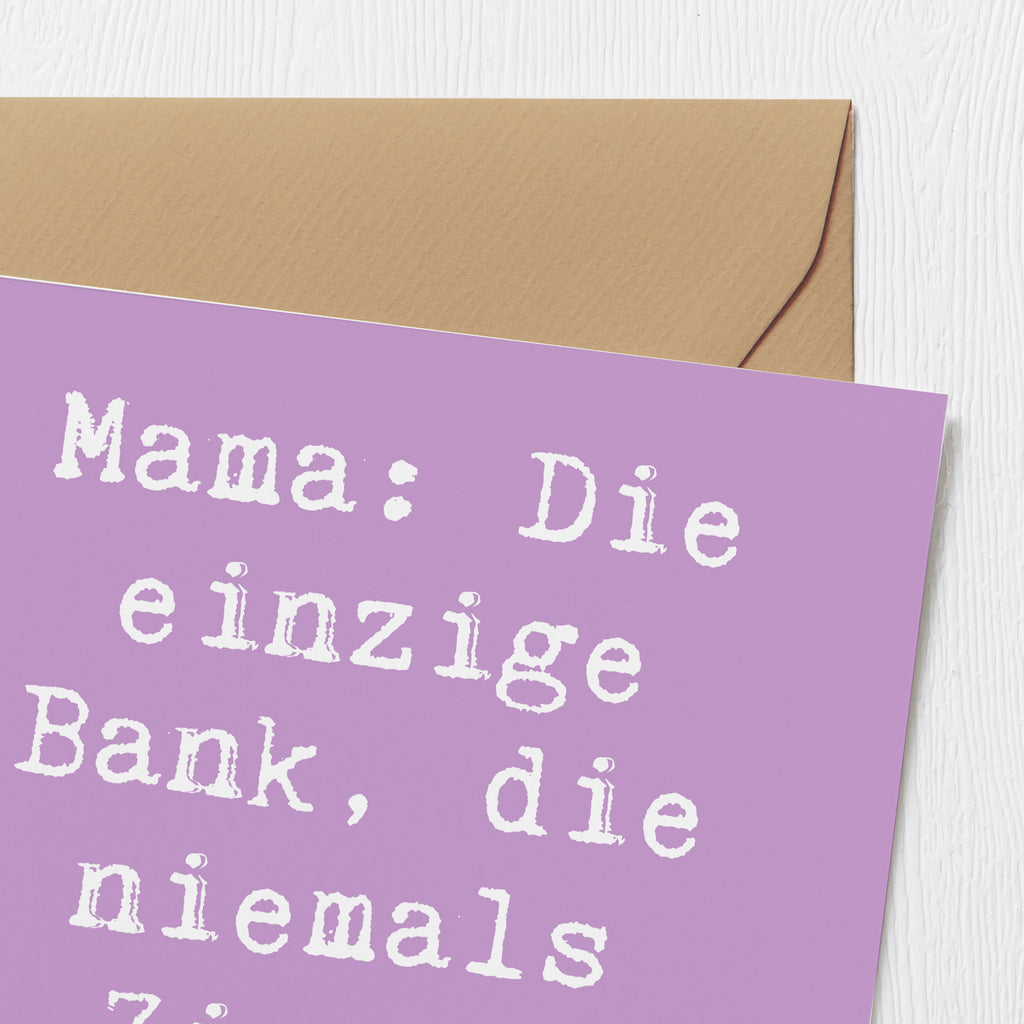 Deluxe Karte Spruch Mutter Bank Karte, Grußkarte, Klappkarte, Einladungskarte, Glückwunschkarte, Hochzeitskarte, Geburtstagskarte, Hochwertige Grußkarte, Hochwertige Klappkarte, Familie, Vatertag, Muttertag, Bruder, Schwester, Mama, Papa, Oma, Opa