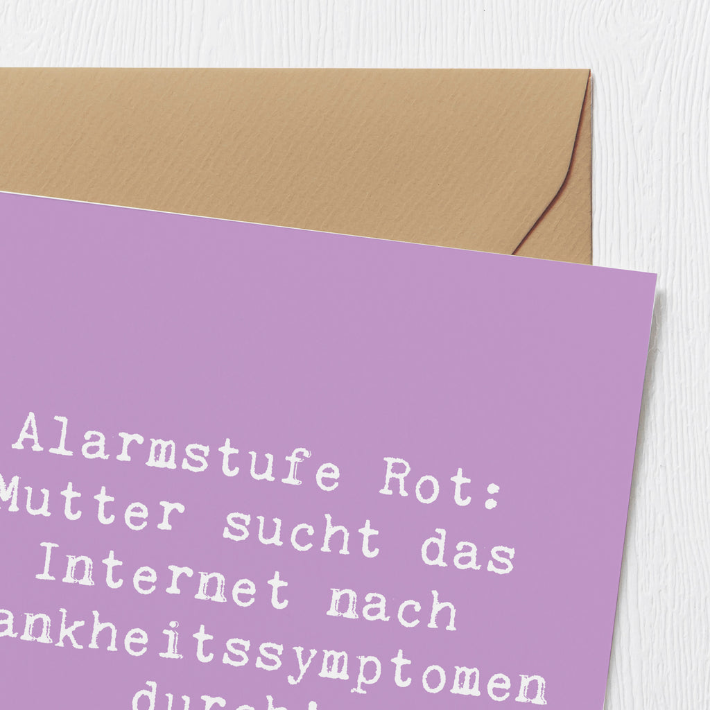 Deluxe Karte Spruch Alarmstufe Rot: Mutter sucht das Internet nach Krankheitssymptomen durch! Karte, Grußkarte, Klappkarte, Einladungskarte, Glückwunschkarte, Hochzeitskarte, Geburtstagskarte, Hochwertige Grußkarte, Hochwertige Klappkarte, Familie, Vatertag, Muttertag, Bruder, Schwester, Mama, Papa, Oma, Opa