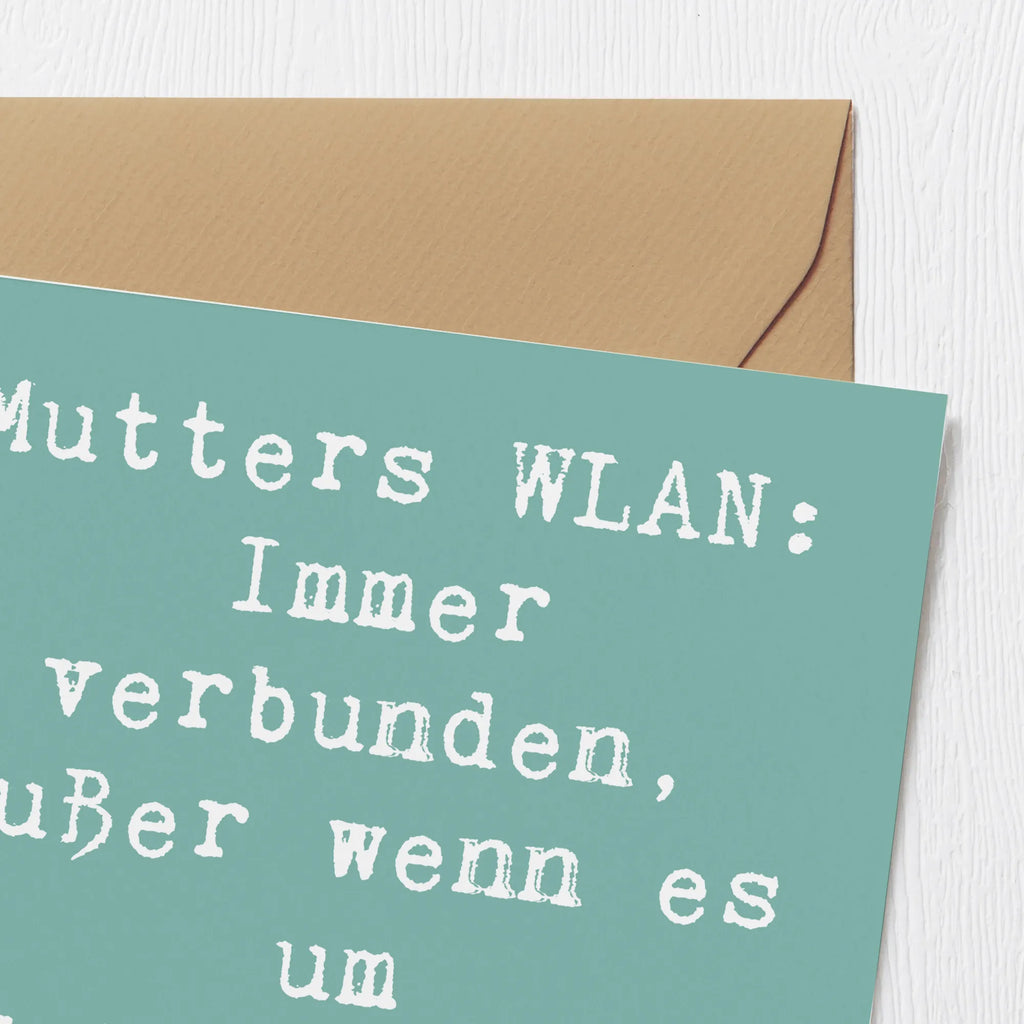 Deluxe Karte Spruch Mutters WLAN Karte, Grußkarte, Klappkarte, Einladungskarte, Glückwunschkarte, Hochzeitskarte, Geburtstagskarte, Hochwertige Grußkarte, Hochwertige Klappkarte, Familie, Vatertag, Muttertag, Bruder, Schwester, Mama, Papa, Oma, Opa