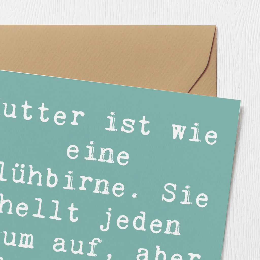 Deluxe Karte Spruch Mutter Glühbirne Karte, Grußkarte, Klappkarte, Einladungskarte, Glückwunschkarte, Hochzeitskarte, Geburtstagskarte, Hochwertige Grußkarte, Hochwertige Klappkarte, Familie, Vatertag, Muttertag, Bruder, Schwester, Mama, Papa, Oma, Opa