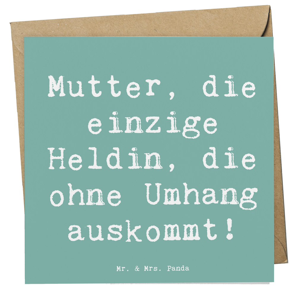 Deluxe Karte Spruch Heldin Mutter Karte, Grußkarte, Klappkarte, Einladungskarte, Glückwunschkarte, Hochzeitskarte, Geburtstagskarte, Hochwertige Grußkarte, Hochwertige Klappkarte, Familie, Vatertag, Muttertag, Bruder, Schwester, Mama, Papa, Oma, Opa