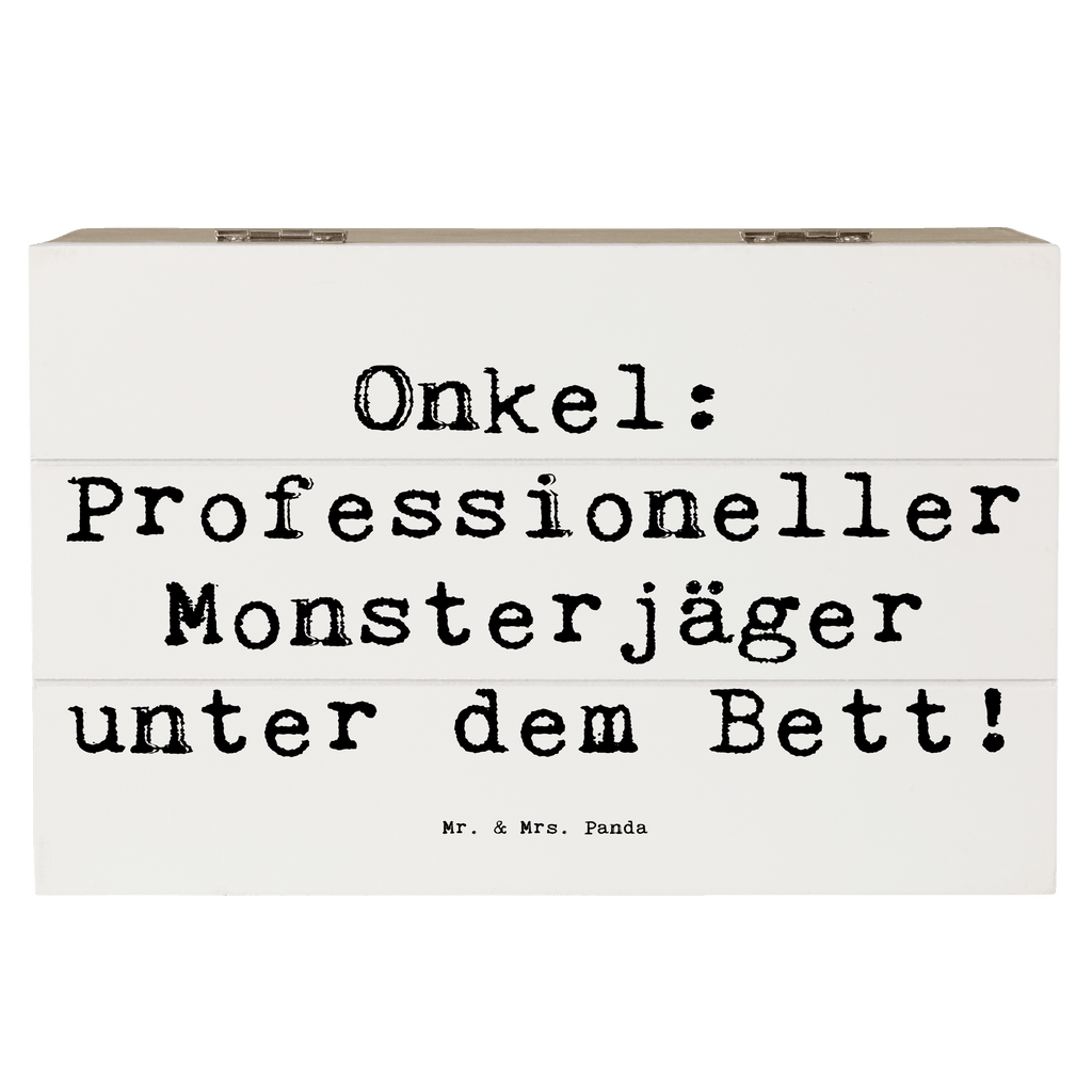 Holzkiste Spruch Onkel Monsterjäger Holzkiste, Kiste, Schatzkiste, Truhe, Schatulle, XXL, Erinnerungsbox, Erinnerungskiste, Dekokiste, Aufbewahrungsbox, Geschenkbox, Geschenkdose, Familie, Vatertag, Muttertag, Bruder, Schwester, Mama, Papa, Oma, Opa