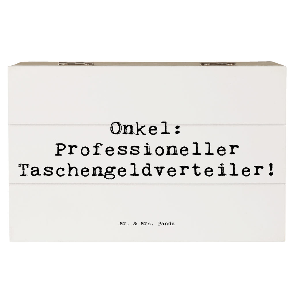 Holzkiste Spruch Onkel: Professioneller Taschengeldverteiler! Holzkiste, Kiste, Schatzkiste, Truhe, Schatulle, XXL, Erinnerungsbox, Erinnerungskiste, Dekokiste, Aufbewahrungsbox, Geschenkbox, Geschenkdose, Familie, Vatertag, Muttertag, Bruder, Schwester, Mama, Papa, Oma, Opa