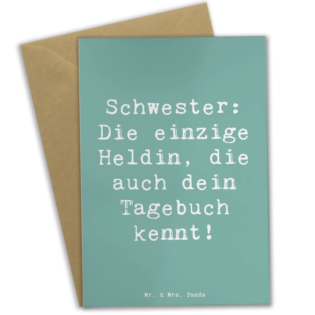 Grußkarte Spruch Schwester Heldin Grußkarte, Klappkarte, Einladungskarte, Glückwunschkarte, Hochzeitskarte, Geburtstagskarte, Karte, Ansichtskarten, Familie, Vatertag, Muttertag, Bruder, Schwester, Mama, Papa, Oma, Opa