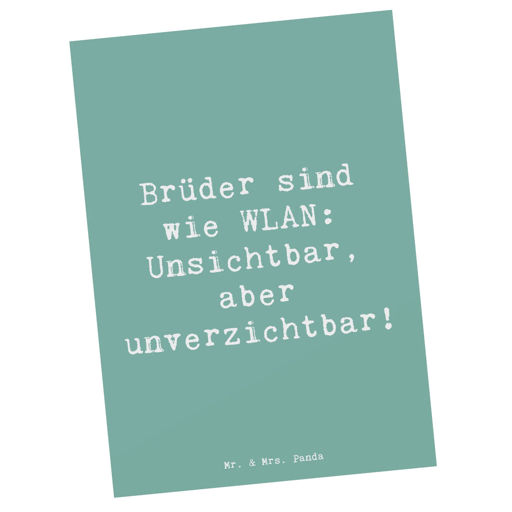 Postkarte Spruch Brüder sind wie WLAN: Unsichtbar, aber unverzichtbar! Postkarte, Karte, Geschenkkarte, Grußkarte, Einladung, Ansichtskarte, Geburtstagskarte, Einladungskarte, Dankeskarte, Ansichtskarten, Einladung Geburtstag, Einladungskarten Geburtstag, Familie, Vatertag, Muttertag, Bruder, Schwester, Mama, Papa, Oma, Opa