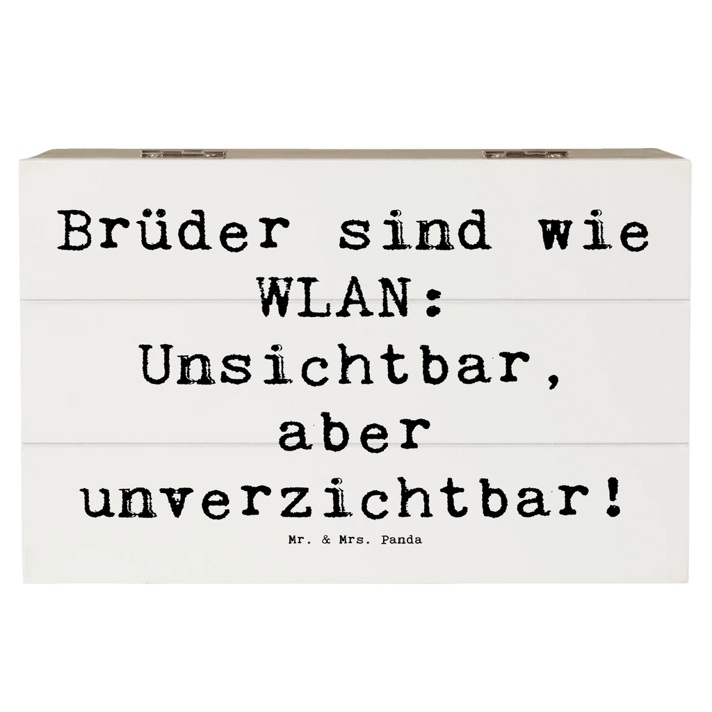 Holzkiste Spruch Brüder sind wie WLAN: Unsichtbar, aber unverzichtbar! Holzkiste, Kiste, Schatzkiste, Truhe, Schatulle, XXL, Erinnerungsbox, Erinnerungskiste, Dekokiste, Aufbewahrungsbox, Geschenkbox, Geschenkdose, Familie, Vatertag, Muttertag, Bruder, Schwester, Mama, Papa, Oma, Opa