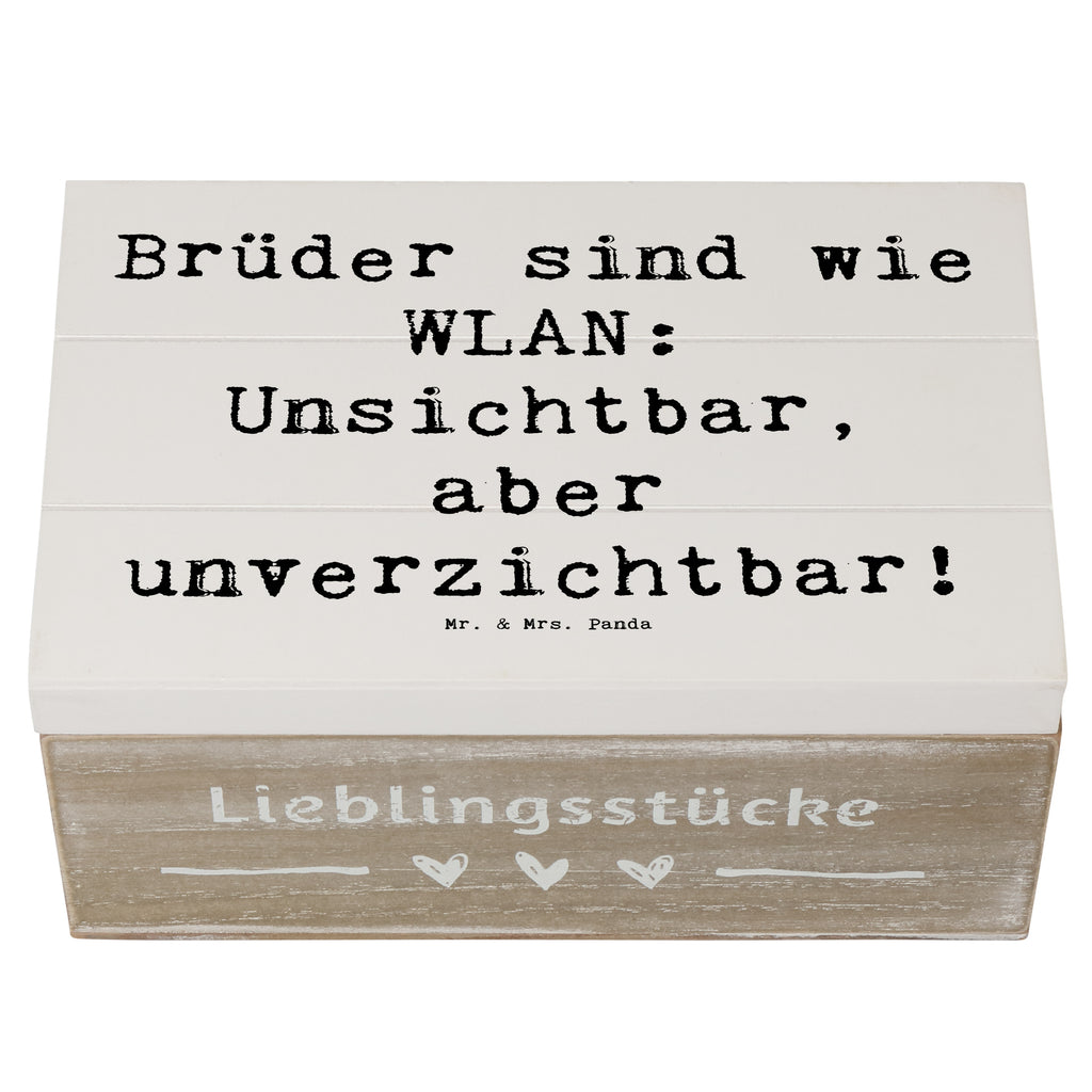 Holzkiste Spruch Brüder sind wie WLAN: Unsichtbar, aber unverzichtbar! Holzkiste, Kiste, Schatzkiste, Truhe, Schatulle, XXL, Erinnerungsbox, Erinnerungskiste, Dekokiste, Aufbewahrungsbox, Geschenkbox, Geschenkdose, Familie, Vatertag, Muttertag, Bruder, Schwester, Mama, Papa, Oma, Opa