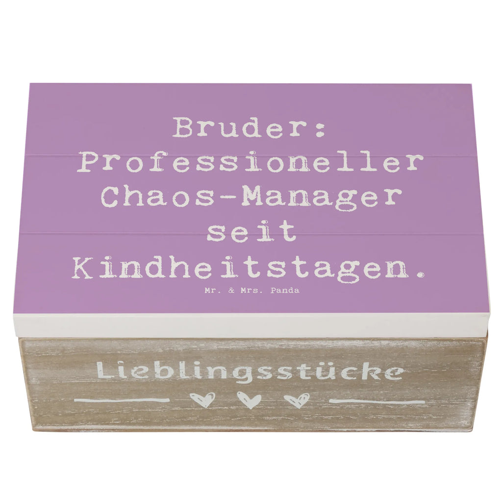 Holzkiste Spruch Bruder Chaos-Manager Holzkiste, Kiste, Schatzkiste, Truhe, Schatulle, XXL, Erinnerungsbox, Erinnerungskiste, Dekokiste, Aufbewahrungsbox, Geschenkbox, Geschenkdose, Familie, Vatertag, Muttertag, Bruder, Schwester, Mama, Papa, Oma, Opa