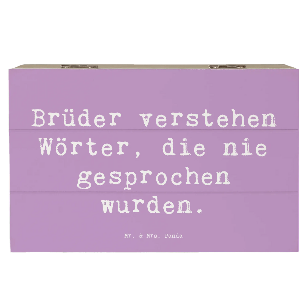 Holzkiste Spruch Bruderverständnis Holzkiste, Kiste, Schatzkiste, Truhe, Schatulle, XXL, Erinnerungsbox, Erinnerungskiste, Dekokiste, Aufbewahrungsbox, Geschenkbox, Geschenkdose, Familie, Vatertag, Muttertag, Bruder, Schwester, Mama, Papa, Oma, Opa