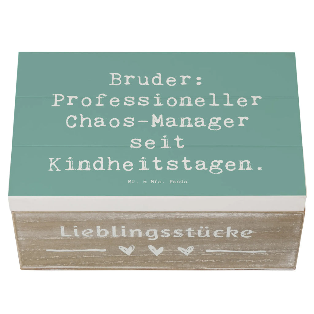 Holzkiste Spruch Bruder Chaos-Manager Holzkiste, Kiste, Schatzkiste, Truhe, Schatulle, XXL, Erinnerungsbox, Erinnerungskiste, Dekokiste, Aufbewahrungsbox, Geschenkbox, Geschenkdose, Familie, Vatertag, Muttertag, Bruder, Schwester, Mama, Papa, Oma, Opa