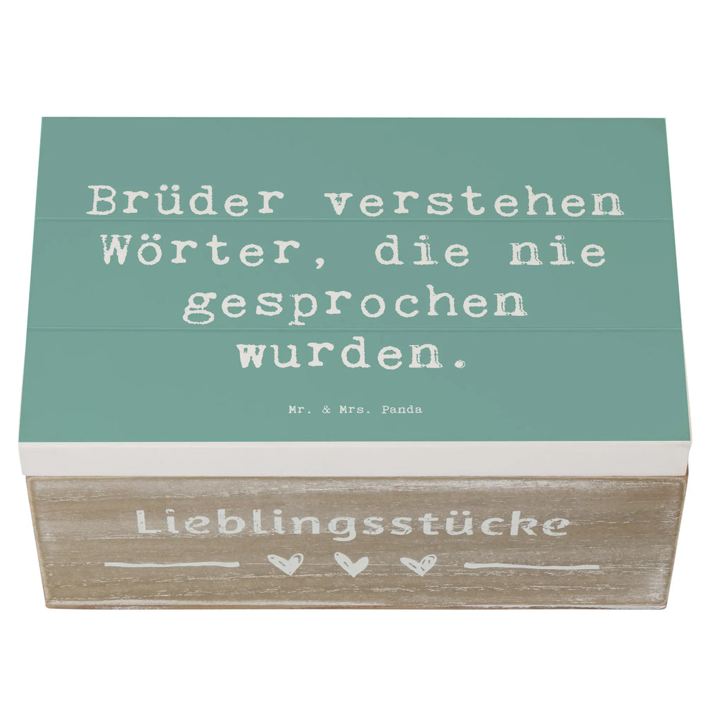 Holzkiste Spruch Bruderverständnis Holzkiste, Kiste, Schatzkiste, Truhe, Schatulle, XXL, Erinnerungsbox, Erinnerungskiste, Dekokiste, Aufbewahrungsbox, Geschenkbox, Geschenkdose, Familie, Vatertag, Muttertag, Bruder, Schwester, Mama, Papa, Oma, Opa