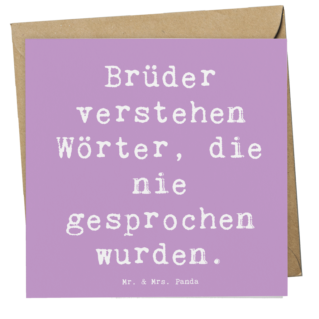 Deluxe Karte Spruch Bruderverständnis Karte, Grußkarte, Klappkarte, Einladungskarte, Glückwunschkarte, Hochzeitskarte, Geburtstagskarte, Hochwertige Grußkarte, Hochwertige Klappkarte, Familie, Vatertag, Muttertag, Bruder, Schwester, Mama, Papa, Oma, Opa