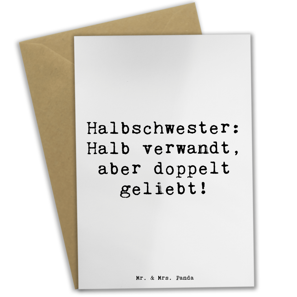 Grußkarte Spruch Liebe Halbschwester Grußkarte, Klappkarte, Einladungskarte, Glückwunschkarte, Hochzeitskarte, Geburtstagskarte, Karte, Ansichtskarten, Familie, Vatertag, Muttertag, Bruder, Schwester, Mama, Papa, Oma, Opa