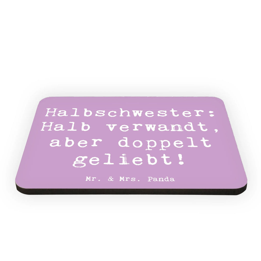 Magnet Spruch Liebe Halbschwester Kühlschrankmagnet, Pinnwandmagnet, Souvenir Magnet, Motivmagnete, Dekomagnet, Whiteboard Magnet, Notiz Magnet, Kühlschrank Dekoration, Familie, Vatertag, Muttertag, Bruder, Schwester, Mama, Papa, Oma, Opa