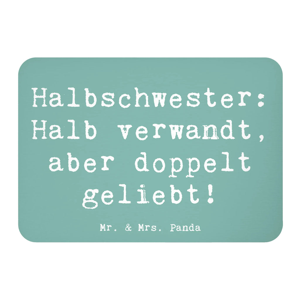 Magnet Spruch Liebe Halbschwester Kühlschrankmagnet, Pinnwandmagnet, Souvenir Magnet, Motivmagnete, Dekomagnet, Whiteboard Magnet, Notiz Magnet, Kühlschrank Dekoration, Familie, Vatertag, Muttertag, Bruder, Schwester, Mama, Papa, Oma, Opa