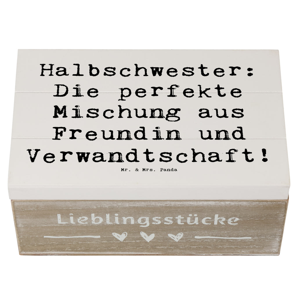 Holzkiste Spruch Halbschwester Glück Holzkiste, Kiste, Schatzkiste, Truhe, Schatulle, XXL, Erinnerungsbox, Erinnerungskiste, Dekokiste, Aufbewahrungsbox, Geschenkbox, Geschenkdose, Familie, Vatertag, Muttertag, Bruder, Schwester, Mama, Papa, Oma, Opa