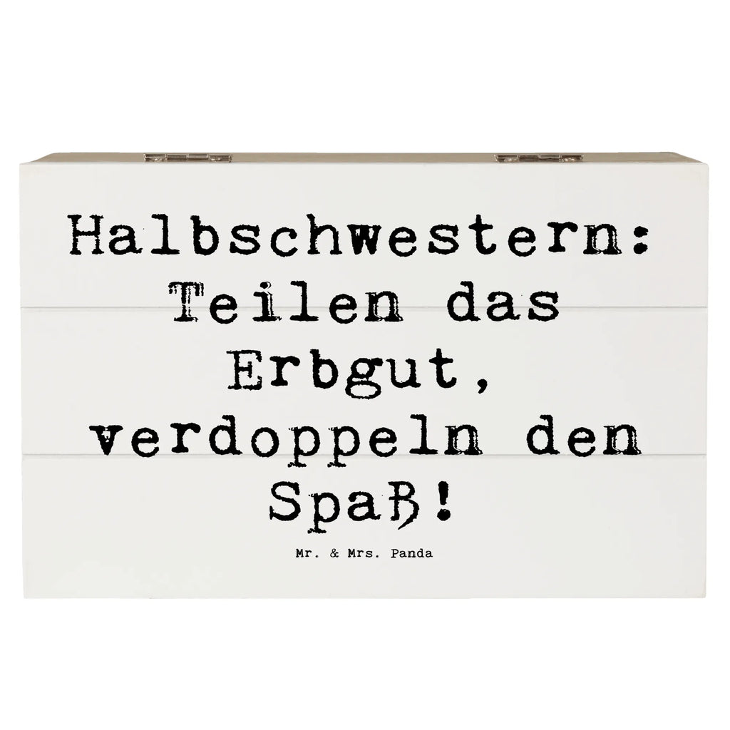 Holzkiste Spruch Halbschwester Freude Holzkiste, Kiste, Schatzkiste, Truhe, Schatulle, XXL, Erinnerungsbox, Erinnerungskiste, Dekokiste, Aufbewahrungsbox, Geschenkbox, Geschenkdose, Familie, Vatertag, Muttertag, Bruder, Schwester, Mama, Papa, Oma, Opa