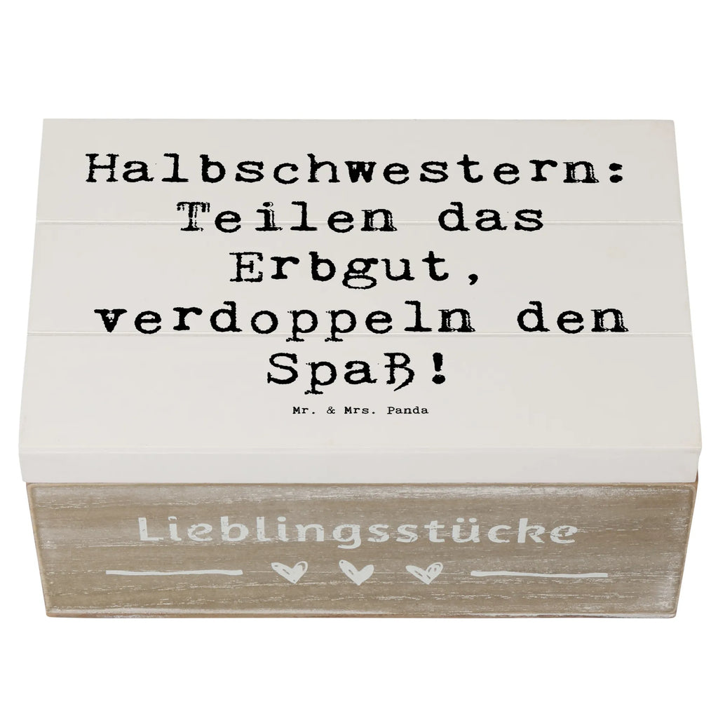 Holzkiste Spruch Halbschwester Freude Holzkiste, Kiste, Schatzkiste, Truhe, Schatulle, XXL, Erinnerungsbox, Erinnerungskiste, Dekokiste, Aufbewahrungsbox, Geschenkbox, Geschenkdose, Familie, Vatertag, Muttertag, Bruder, Schwester, Mama, Papa, Oma, Opa