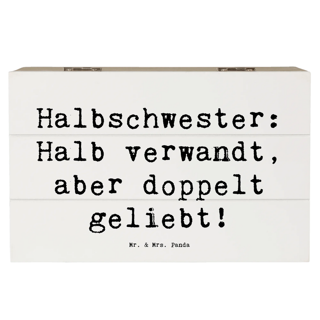 Holzkiste Spruch Liebe Halbschwester Holzkiste, Kiste, Schatzkiste, Truhe, Schatulle, XXL, Erinnerungsbox, Erinnerungskiste, Dekokiste, Aufbewahrungsbox, Geschenkbox, Geschenkdose, Familie, Vatertag, Muttertag, Bruder, Schwester, Mama, Papa, Oma, Opa