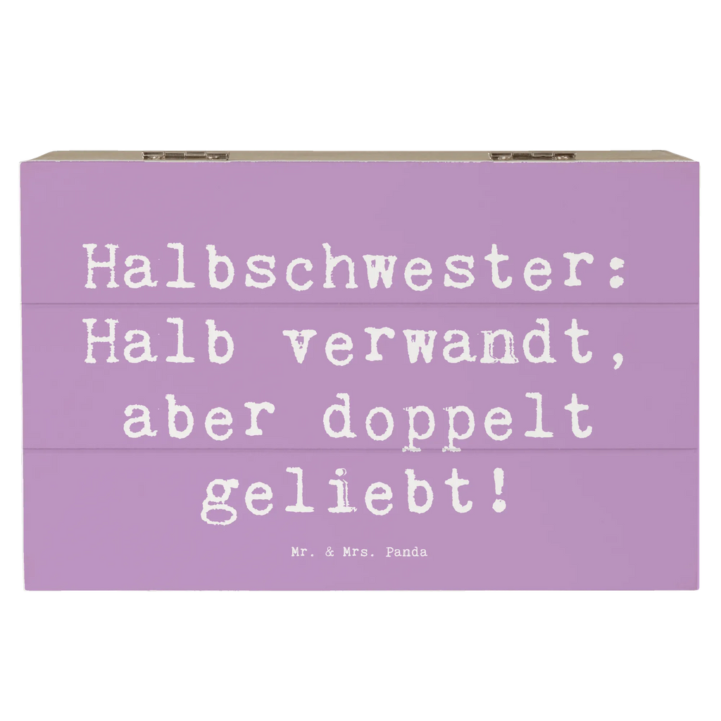 Holzkiste Spruch Liebe Halbschwester Holzkiste, Kiste, Schatzkiste, Truhe, Schatulle, XXL, Erinnerungsbox, Erinnerungskiste, Dekokiste, Aufbewahrungsbox, Geschenkbox, Geschenkdose, Familie, Vatertag, Muttertag, Bruder, Schwester, Mama, Papa, Oma, Opa