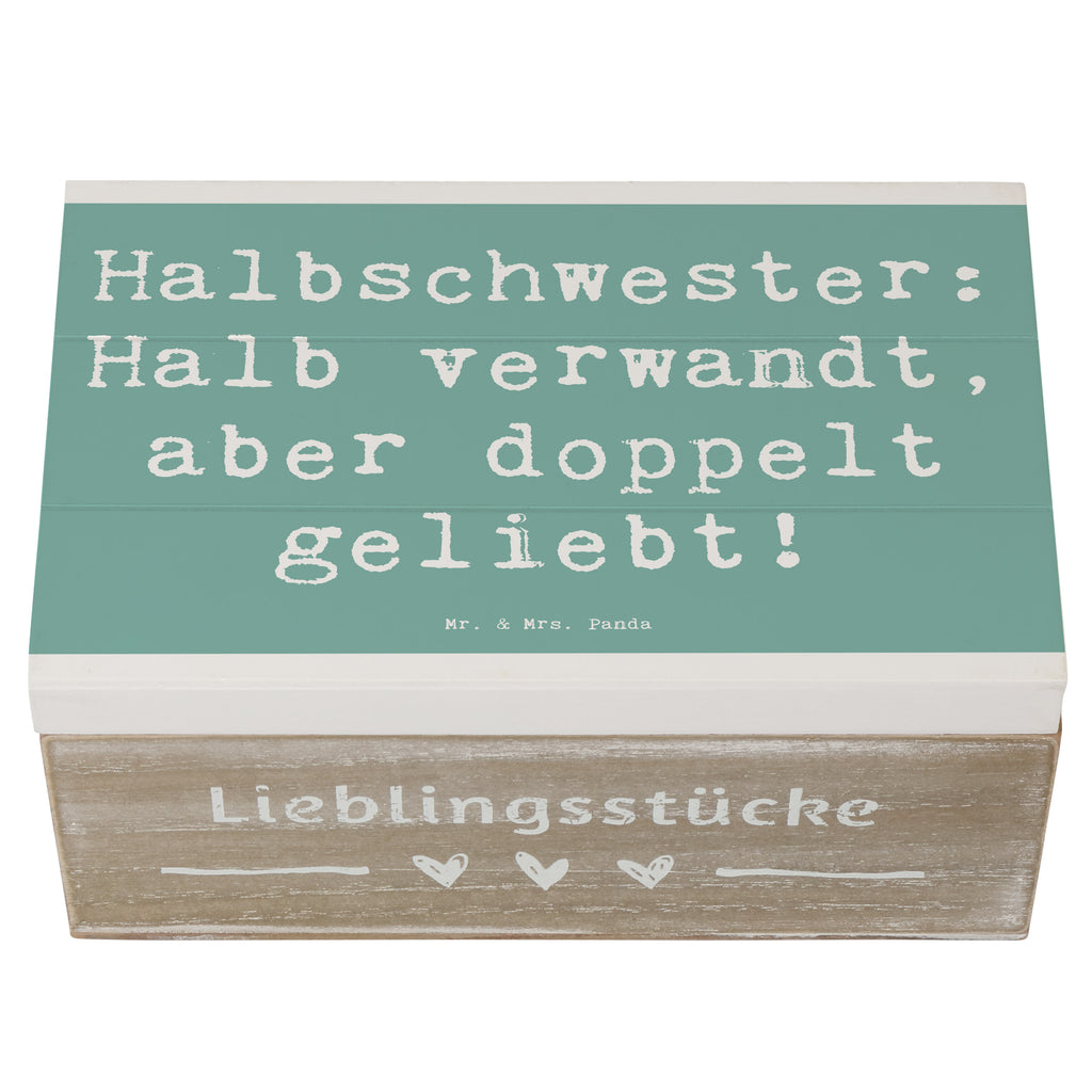 Holzkiste Spruch Liebe Halbschwester Holzkiste, Kiste, Schatzkiste, Truhe, Schatulle, XXL, Erinnerungsbox, Erinnerungskiste, Dekokiste, Aufbewahrungsbox, Geschenkbox, Geschenkdose, Familie, Vatertag, Muttertag, Bruder, Schwester, Mama, Papa, Oma, Opa