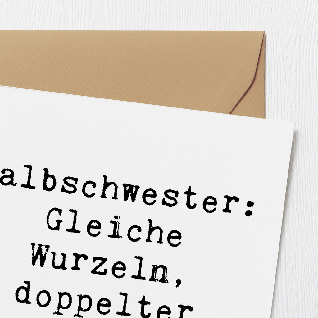 Deluxe Karte Spruch Halbschwester Unsinn Karte, Grußkarte, Klappkarte, Einladungskarte, Glückwunschkarte, Hochzeitskarte, Geburtstagskarte, Hochwertige Grußkarte, Hochwertige Klappkarte, Familie, Vatertag, Muttertag, Bruder, Schwester, Mama, Papa, Oma, Opa