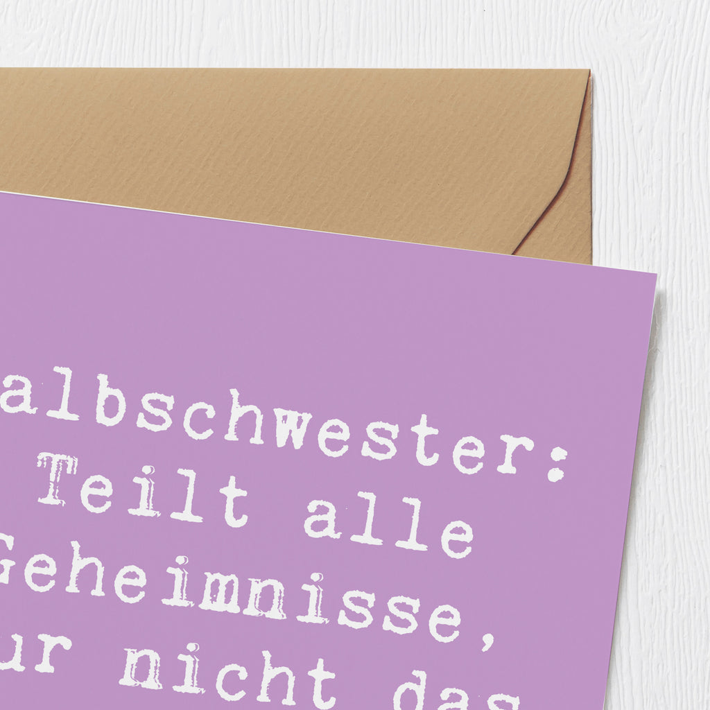 Deluxe Karte Spruch Halbschwester Geheimnisse Karte, Grußkarte, Klappkarte, Einladungskarte, Glückwunschkarte, Hochzeitskarte, Geburtstagskarte, Hochwertige Grußkarte, Hochwertige Klappkarte, Familie, Vatertag, Muttertag, Bruder, Schwester, Mama, Papa, Oma, Opa