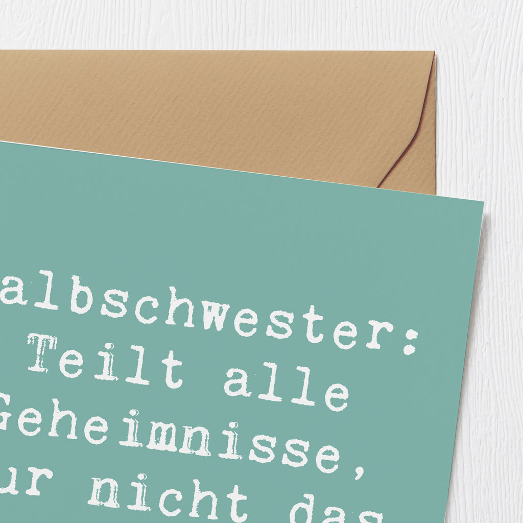 Deluxe Karte Spruch Halbschwester Geheimnisse Karte, Grußkarte, Klappkarte, Einladungskarte, Glückwunschkarte, Hochzeitskarte, Geburtstagskarte, Hochwertige Grußkarte, Hochwertige Klappkarte, Familie, Vatertag, Muttertag, Bruder, Schwester, Mama, Papa, Oma, Opa