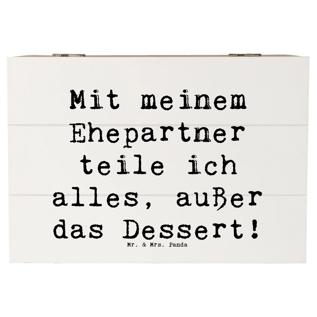 Holzkiste Spruch Ehepartner Dessert Holzkiste, Kiste, Schatzkiste, Truhe, Schatulle, XXL, Erinnerungsbox, Erinnerungskiste, Dekokiste, Aufbewahrungsbox, Geschenkbox, Geschenkdose, Familie, Vatertag, Muttertag, Bruder, Schwester, Mama, Papa, Oma, Opa