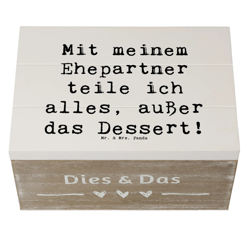 Holzkiste Spruch Ehepartner Dessert Holzkiste, Kiste, Schatzkiste, Truhe, Schatulle, XXL, Erinnerungsbox, Erinnerungskiste, Dekokiste, Aufbewahrungsbox, Geschenkbox, Geschenkdose, Familie, Vatertag, Muttertag, Bruder, Schwester, Mama, Papa, Oma, Opa