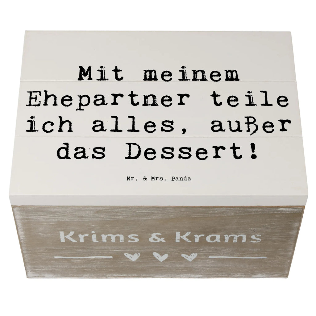 Holzkiste Spruch Ehepartner Dessert Holzkiste, Kiste, Schatzkiste, Truhe, Schatulle, XXL, Erinnerungsbox, Erinnerungskiste, Dekokiste, Aufbewahrungsbox, Geschenkbox, Geschenkdose, Familie, Vatertag, Muttertag, Bruder, Schwester, Mama, Papa, Oma, Opa