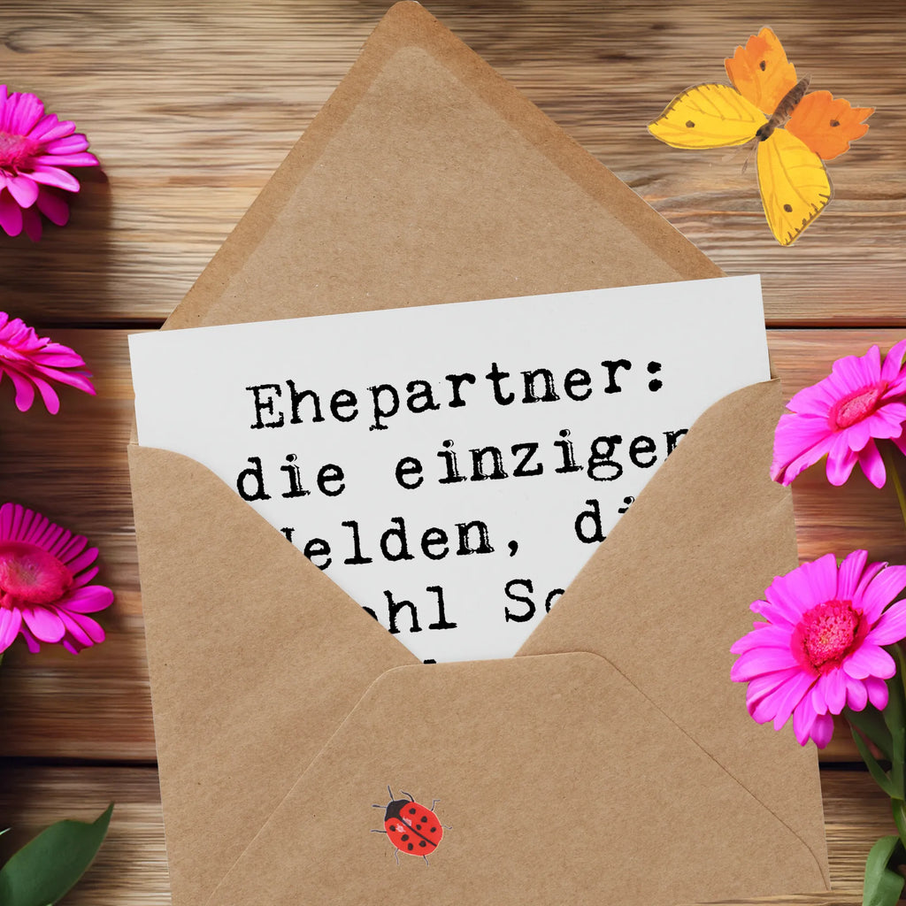 Deluxe Karte Spruch Ehepartner Helden Karte, Grußkarte, Klappkarte, Einladungskarte, Glückwunschkarte, Hochzeitskarte, Geburtstagskarte, Hochwertige Grußkarte, Hochwertige Klappkarte, Familie, Vatertag, Muttertag, Bruder, Schwester, Mama, Papa, Oma, Opa