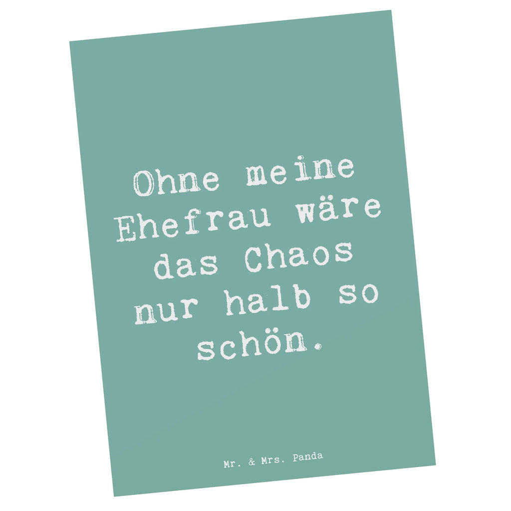 Postkarte Spruch Ohne meine Ehefrau wäre das Chaos nur halb so schön. Postkarte, Karte, Geschenkkarte, Grußkarte, Einladung, Ansichtskarte, Geburtstagskarte, Einladungskarte, Dankeskarte, Ansichtskarten, Einladung Geburtstag, Einladungskarten Geburtstag, Familie, Vatertag, Muttertag, Bruder, Schwester, Mama, Papa, Oma, Opa